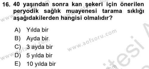 Aile Sağlığı Dersi 2020 - 2021 Yılı Yaz Okulu Sınavı 16. Soru