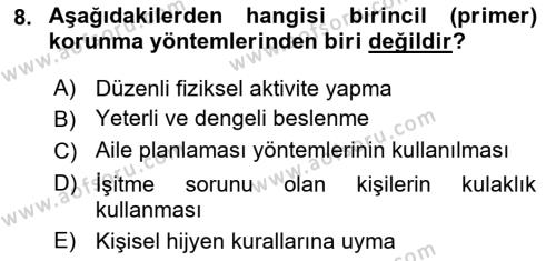 Sağlıklı Yaşam Dersi 2021 - 2022 Yılı (Vize) Ara Sınavı 8. Soru