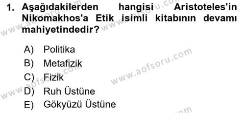 İlkçağ Felsefesi Dersi 2023 - 2024 Yılı (Final) Dönem Sonu Sınavı 1. Soru