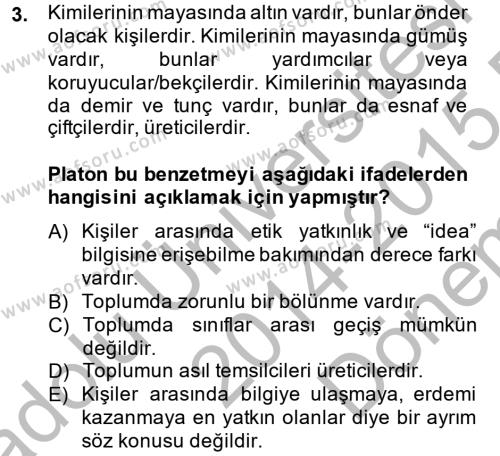 Etik Dersi 2014 - 2015 Yılı (Final) Dönem Sonu Sınavı 3. Soru