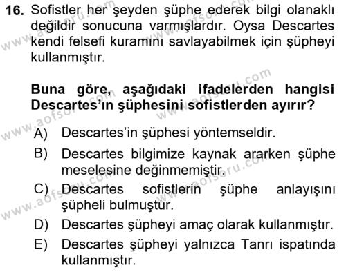 Epistemoloji Dersi 2016 - 2017 Yılı (Vize) Ara Sınavı 16. Soru