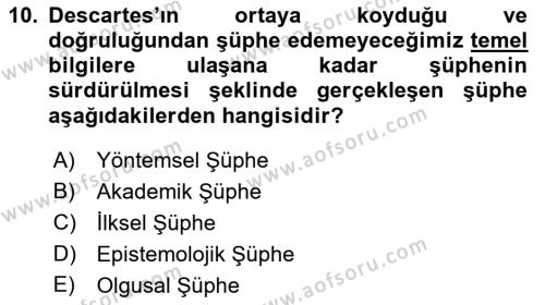 Epistemoloji Dersi 2021 - 2022 Yılı (Vize) Ara Sınavı 10. Soru