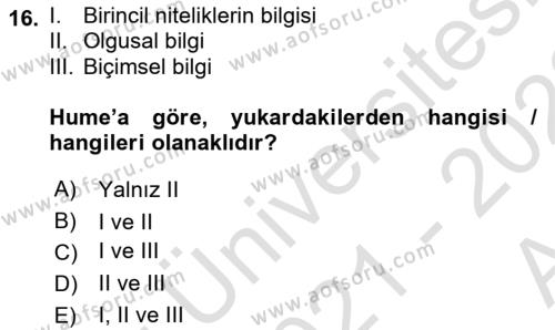 Epistemoloji Dersi 2021 - 2022 Yılı (Vize) Ara Sınavı 16. Soru