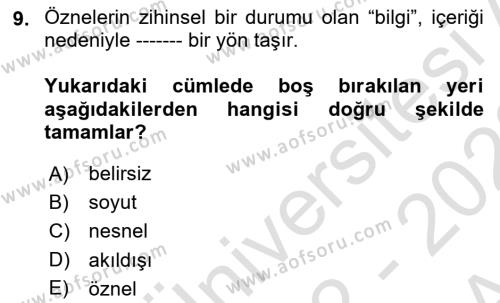 Epistemoloji Dersi 2022 - 2023 Yılı (Vize) Ara Sınavı 9. Soru