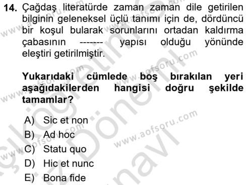 Epistemoloji Dersi 2022 - 2023 Yılı (Final) Dönem Sonu Sınavı 14. Soru