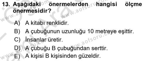 Bilim Felsefesi Dersi 2021 - 2022 Yılı (Vize) Ara Sınavı 13. Soru