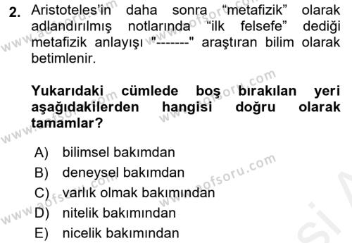 Metafizik Dersi 2018 - 2019 Yılı (Vize) Ara Sınavı 2. Soru