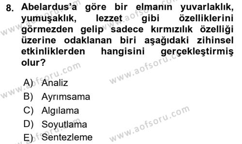 Ortaçağ Felsefesi 1 Dersi 2016 - 2017 Yılı (Vize) Ara Sınavı 8. Soru