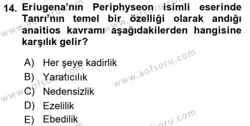 Ortaçağ Felsefesi 1 Dersi 2017 - 2018 Yılı (Vize) Ara Sınavı 14. Soru