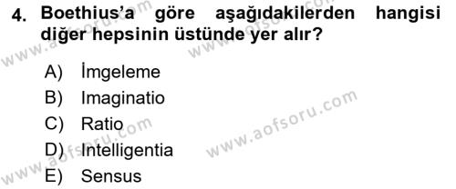 Ortaçağ Felsefesi 1 Dersi 2017 - 2018 Yılı (Vize) Ara Sınavı 4. Soru