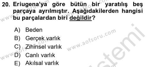 Ortaçağ Felsefesi 1 Dersi 2019 - 2020 Yılı (Vize) Ara Sınavı 20. Soru