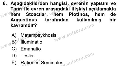 Ortaçağ Felsefesi 1 Dersi 2019 - 2020 Yılı (Vize) Ara Sınavı 8. Soru