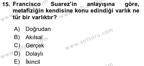 Ortaçağ Felsefesi 1 Dersi 2019 - 2020 Yılı (Final) Dönem Sonu Sınavı 15. Soru