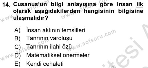 Ortaçağ Felsefesi 1 Dersi 2020 - 2021 Yılı Yaz Okulu Sınavı 14. Soru