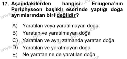 Ortaçağ Felsefesi 1 Dersi 2020 - 2021 Yılı Yaz Okulu Sınavı 17. Soru