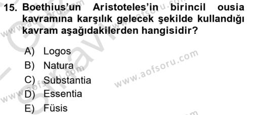 Ortaçağ Felsefesi 1 Dersi 2021 - 2022 Yılı (Vize) Ara Sınavı 15. Soru