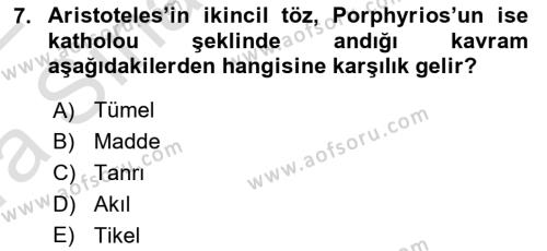 Ortaçağ Felsefesi 1 Dersi 2021 - 2022 Yılı (Vize) Ara Sınavı 7. Soru