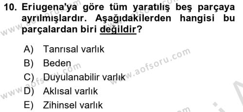 Ortaçağ Felsefesi 1 Dersi 2021 - 2022 Yılı Yaz Okulu Sınavı 10. Soru