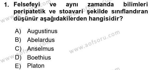 Ortaçağ Felsefesi 1 Dersi 2022 - 2023 Yılı (Vize) Ara Sınavı 1. Soru