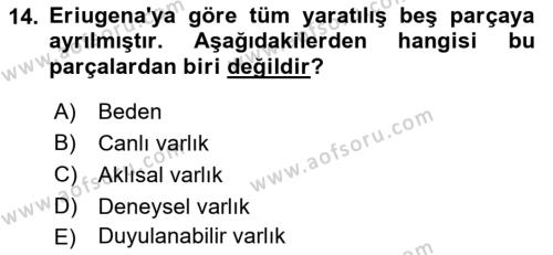 Ortaçağ Felsefesi 1 Dersi 2022 - 2023 Yılı (Vize) Ara Sınavı 14. Soru