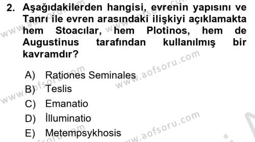 Ortaçağ Felsefesi 1 Dersi 2022 - 2023 Yılı (Vize) Ara Sınavı 2. Soru