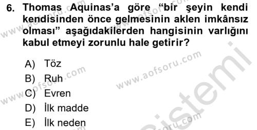 Ortaçağ Felsefesi 1 Dersi 2022 - 2023 Yılı (Final) Dönem Sonu Sınavı 6. Soru