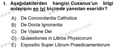 Ortaçağ Felsefesi 1 Dersi 2022 - 2023 Yılı Yaz Okulu Sınavı 1. Soru