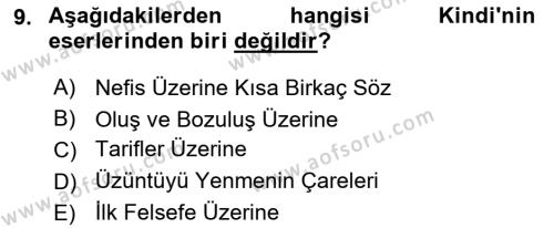 Ortaçağ Felsefesi 2 Dersi 2016 - 2017 Yılı (Vize) Ara Sınavı 9. Soru