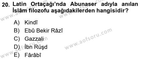 Ortaçağ Felsefesi 2 Dersi 2017 - 2018 Yılı (Vize) Ara Sınavı 20. Soru