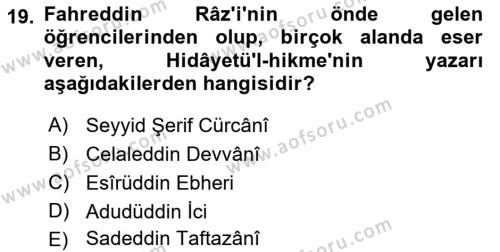 Ortaçağ Felsefesi 2 Dersi 2018 - 2019 Yılı (Final) Dönem Sonu Sınavı 19. Soru