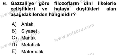 Ortaçağ Felsefesi 2 Dersi 2018 - 2019 Yılı (Final) Dönem Sonu Sınavı 6. Soru