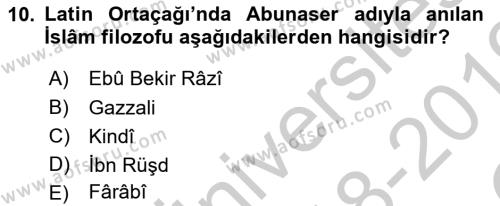 Ortaçağ Felsefesi 2 Dersi 2018 - 2019 Yılı Yaz Okulu Sınavı 10. Soru