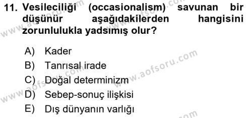 Ortaçağ Felsefesi 2 Dersi 2018 - 2019 Yılı Yaz Okulu Sınavı 11. Soru