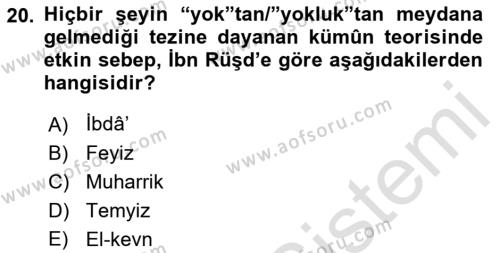Ortaçağ Felsefesi 2 Dersi 2022 - 2023 Yılı Yaz Okulu Sınavı 20. Soru