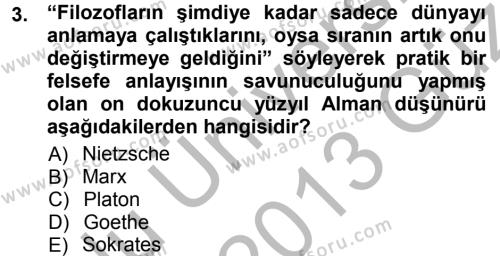 Felsefe Dersi 2012 - 2013 Yılı (Vize) Ara Sınavı 3. Soru