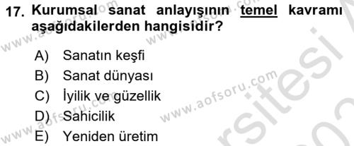 Felsefe Dersi 2022 - 2023 Yılı Yaz Okulu Sınavı 17. Soru