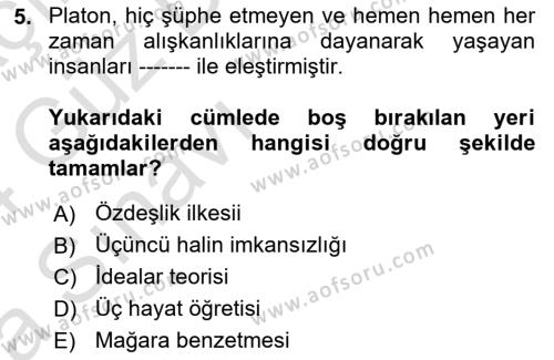 Felsefe Dersi 2023 - 2024 Yılı (Vize) Ara Sınavı 5. Soru