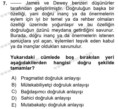 Felsefe Dersi 2023 - 2024 Yılı (Vize) Ara Sınavı 7. Soru