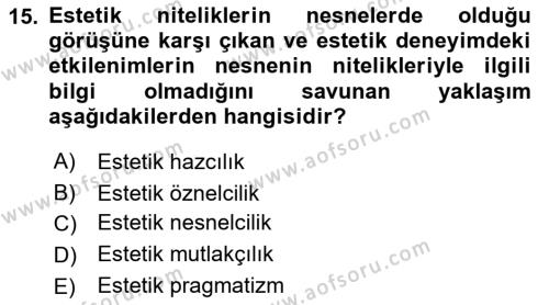 Felsefe Dersi 2023 - 2024 Yılı (Final) Dönem Sonu Sınavı 15. Soru