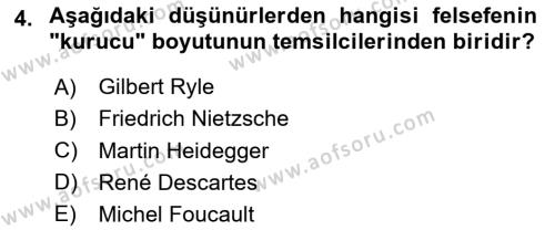 Felsefe Dersi 2023 - 2024 Yılı Yaz Okulu Sınavı 4. Soru