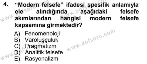 Modern Felsefe 1 Dersi 2014 - 2015 Yılı (Vize) Ara Sınavı 4. Soru