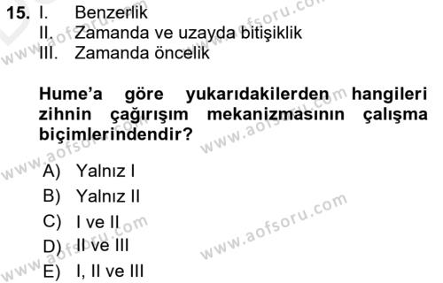 Modern Felsefe 1 Dersi 2017 - 2018 Yılı 3 Ders Sınavı 15. Soru