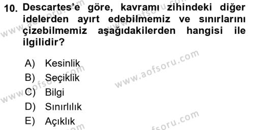 Modern Felsefe 1 Dersi 2018 - 2019 Yılı (Vize) Ara Sınavı 10. Soru