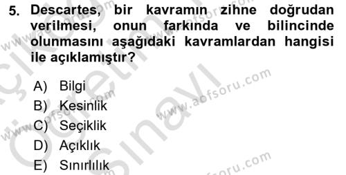 Modern Felsefe 1 Dersi 2021 - 2022 Yılı Yaz Okulu Sınavı 5. Soru