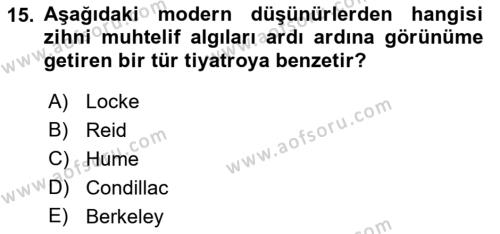 Modern Felsefe 1 Dersi 2022 - 2023 Yılı Yaz Okulu Sınavı 15. Soru