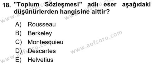 Modern Felsefe 1 Dersi 2023 - 2024 Yılı (Final) Dönem Sonu Sınavı 18. Soru