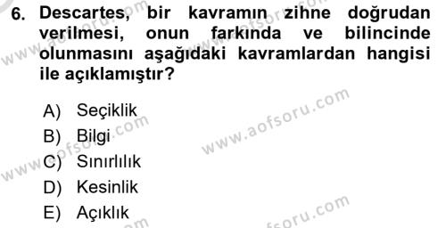 Modern Felsefe 1 Dersi 2023 - 2024 Yılı Yaz Okulu Sınavı 6. Soru