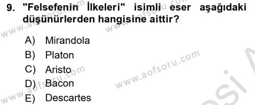 Modern Felsefe 1 Dersi 2024 - 2025 Yılı (Vize) Ara Sınavı 9. Soru