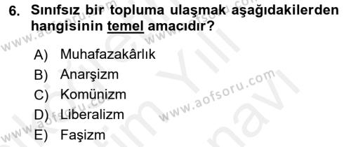 Siyaset Felsefesi 2 Dersi 2018 - 2019 Yılı (Vize) Ara Sınavı 6. Soru