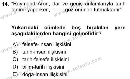 Tarih Felsefesi 1 Dersi 2024 - 2025 Yılı (Vize) Ara Sınavı 14. Soru